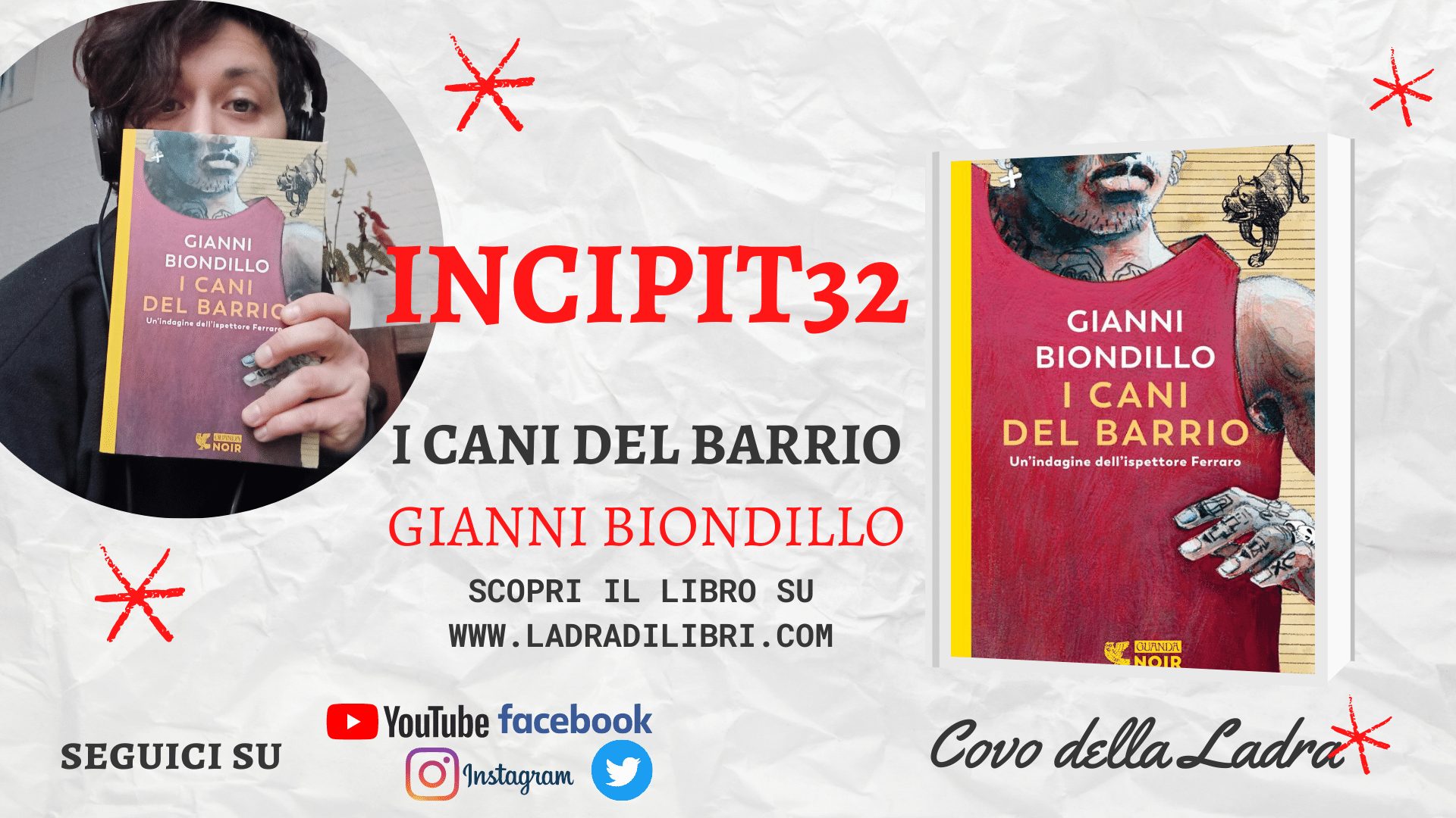 Incipit 32 – I Cani del Barrio di Gianni Biondillo
