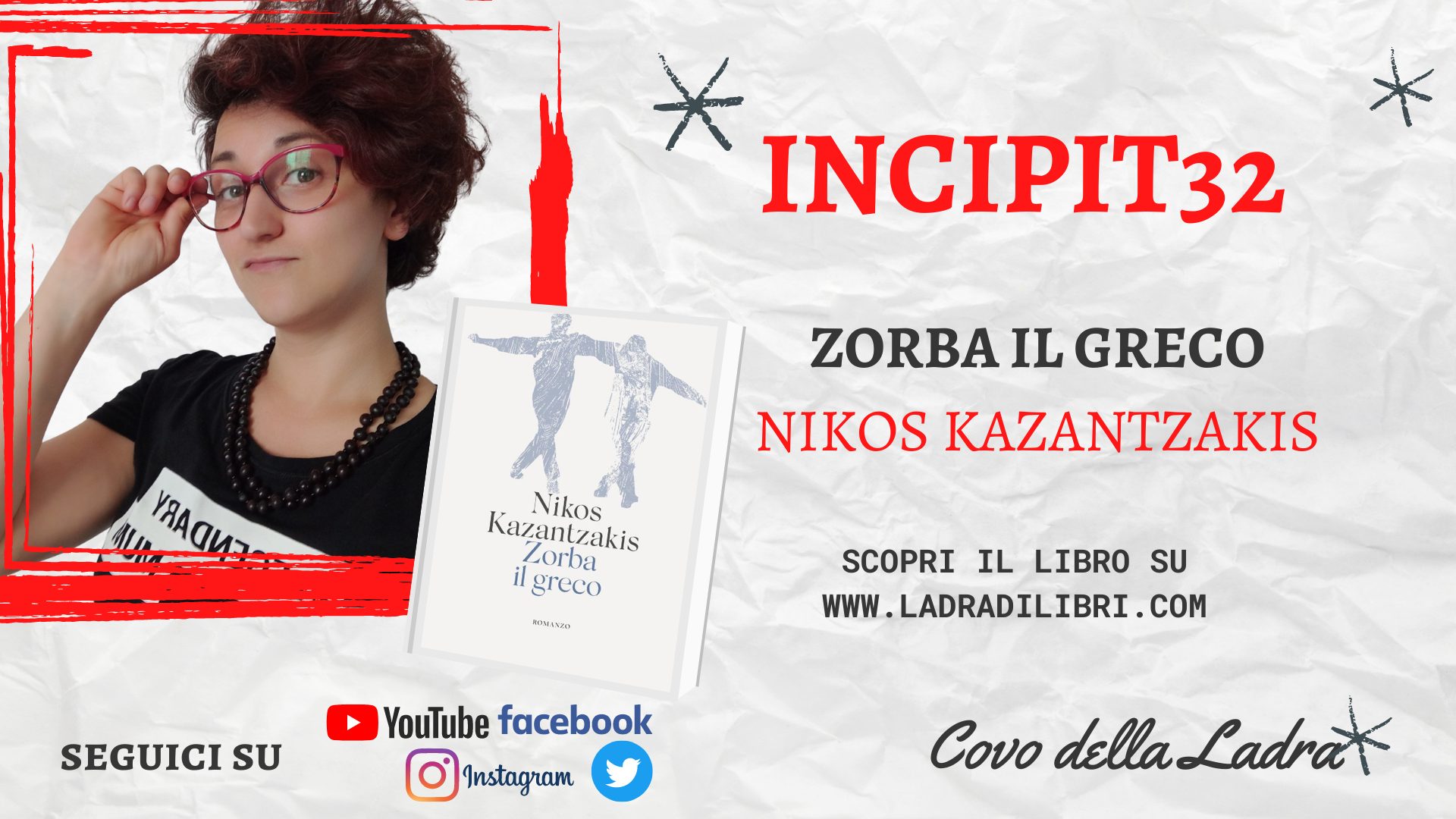 Incipit32 – Zorba il Greco di Nikos Kazantzakis