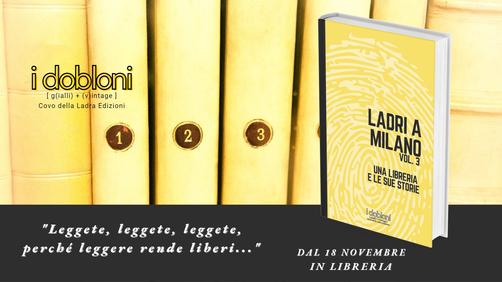 Un libro per fare del bene: esce Ladri a Milano Vol. 3